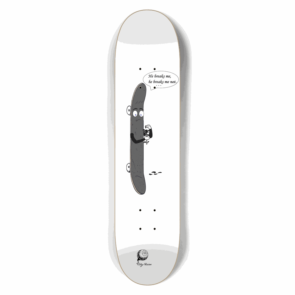 He Breaks Me 7.50 City Vision Skateboards City Vision Skateboards 7.50