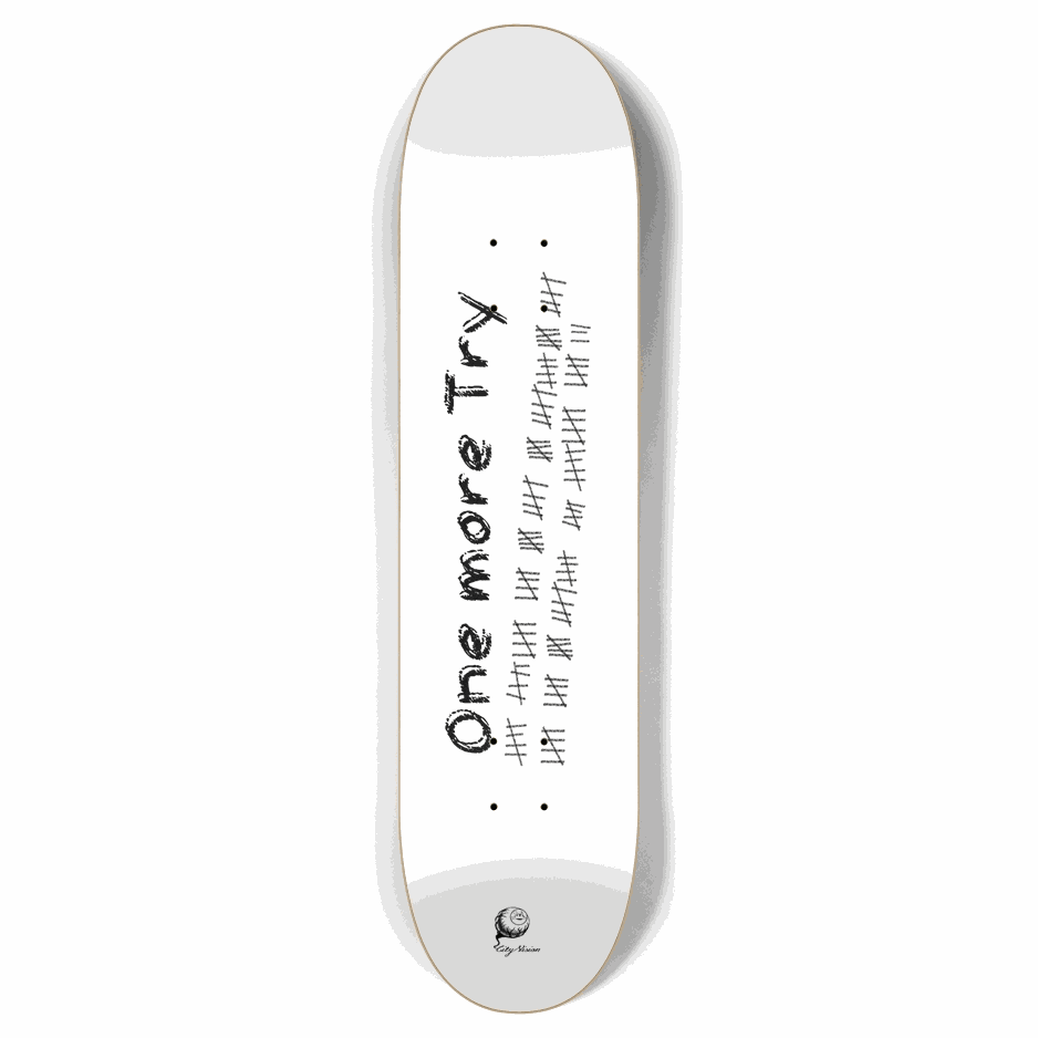 One More Try White 7.87 City Vision Skateboards City Vision Skateboards 7.87