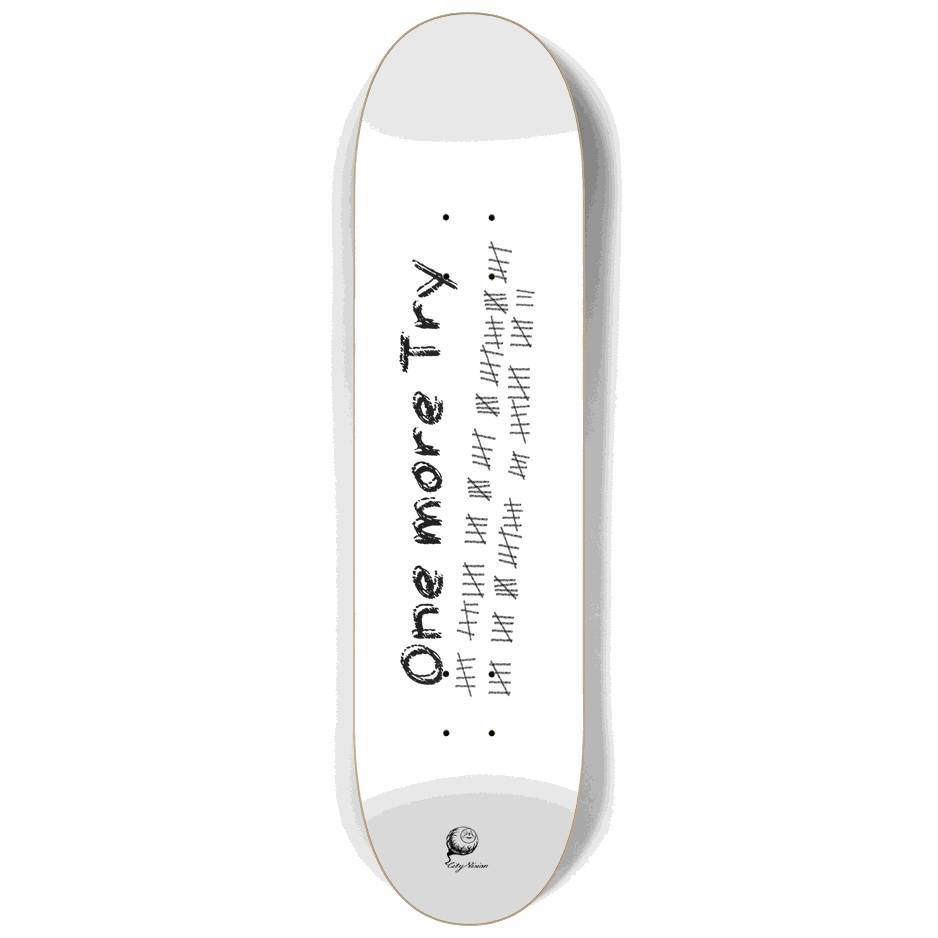 One More Try White 8.25 City Vision Skateboards City Vision Skateboards 8.25