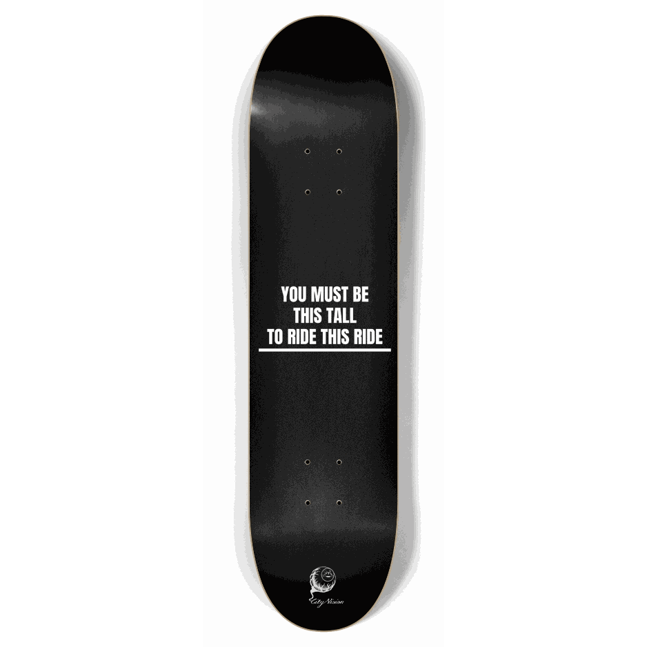 This Tall To Ride 7.87 City Vision Skateboards