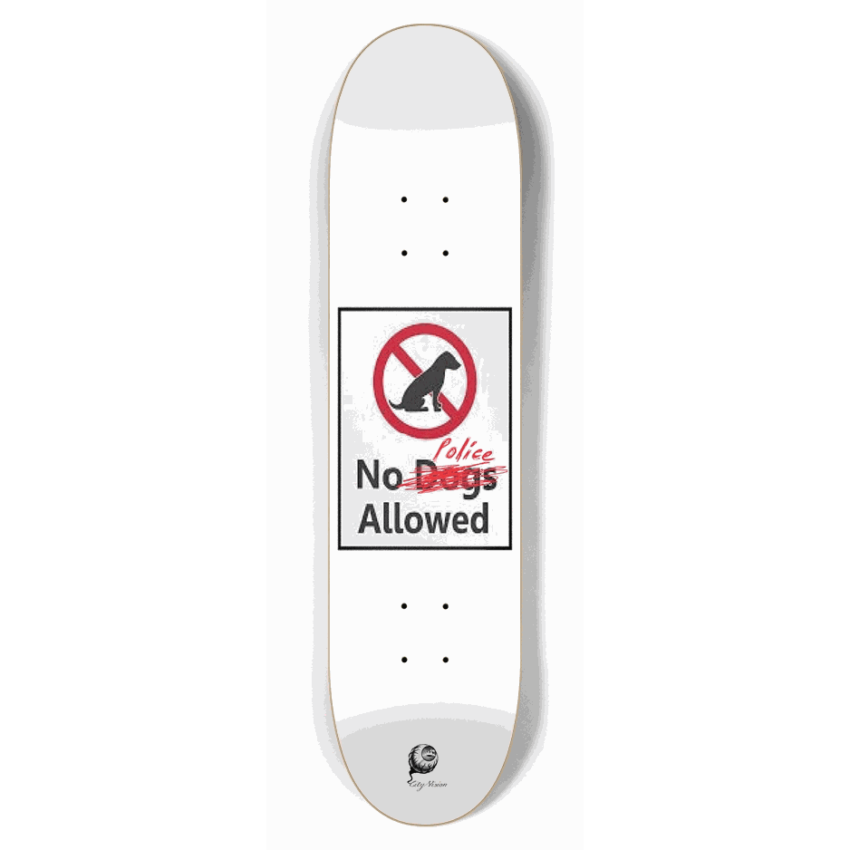 No Police 7.62 City Vision Skateboards