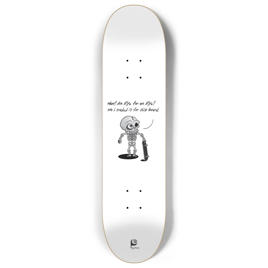 Skateboard - Eye For An Eye 8.00 by City Vision Skateboards (8.00)