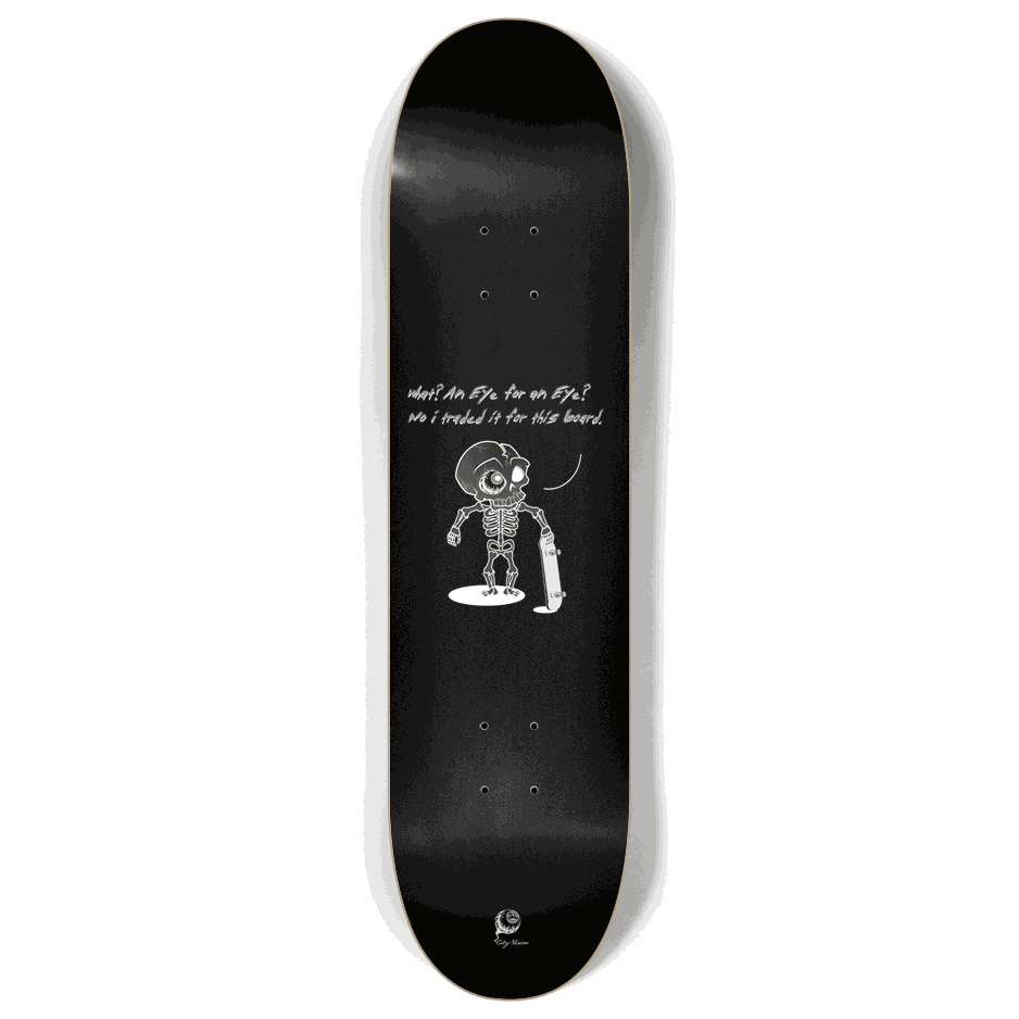 Skateboard - An Eye For An Eye Black 8.00 by City Vision Skateboards (8.00)