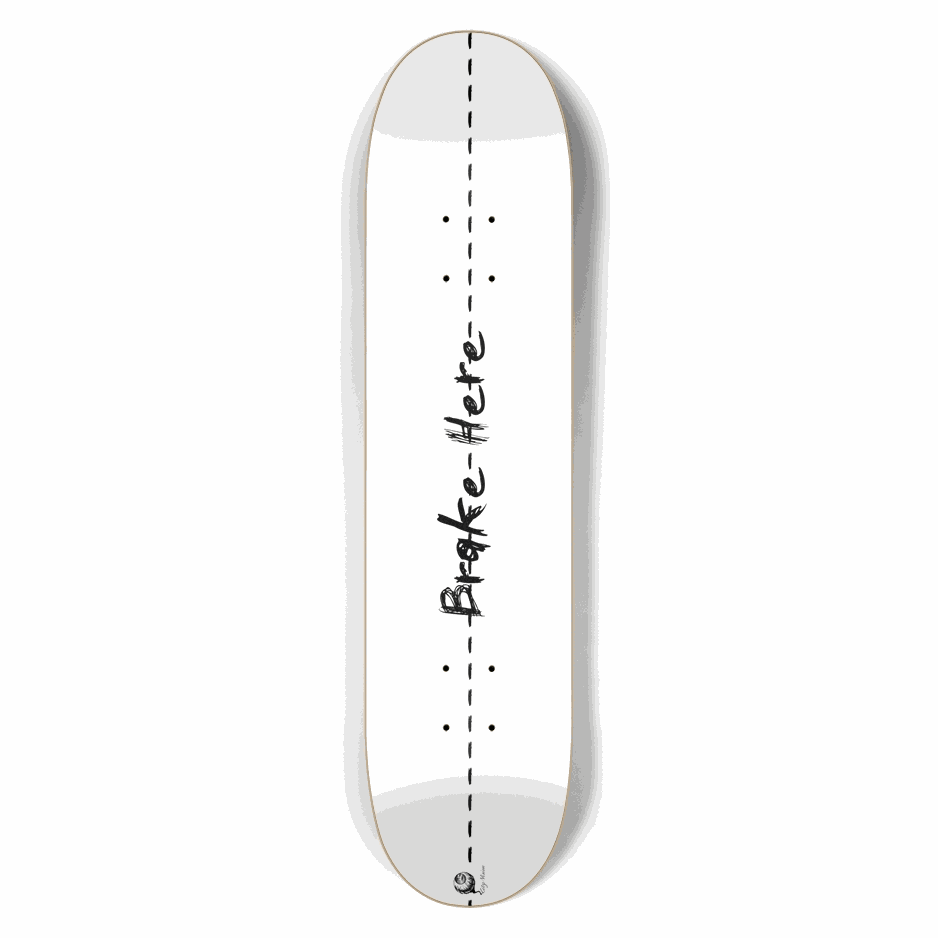 Brake Here 2 White 7.50 City Vision Skateboards  City Vision Skateboards 7.50