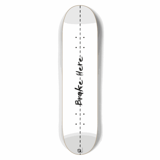 Brake Here 2 White 7.50 City Vision Skateboards  City Vision Skateboards 7.50