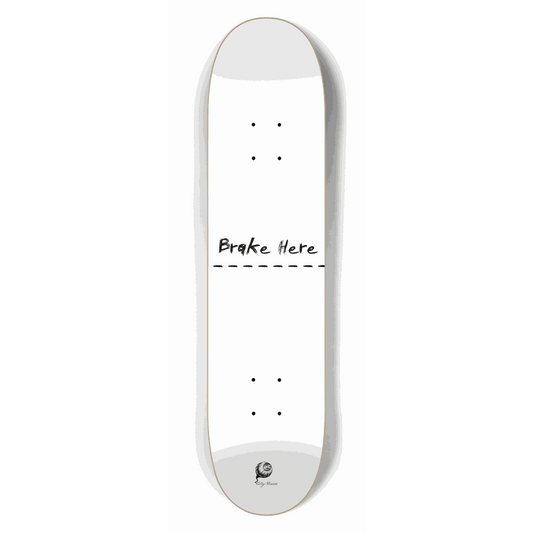 Brake Here White 7.50 City Vision Skateboards