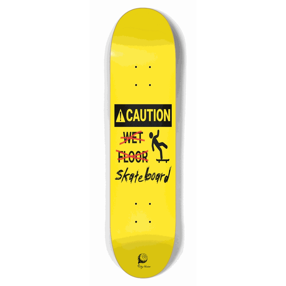 Caution Wet... Wait  7.75 City Vision Skateboards