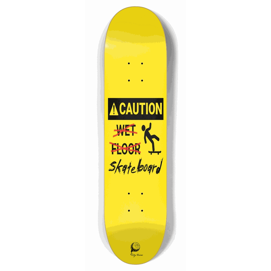 Caution Wet... Wait  7.87 City Vision Skateboards