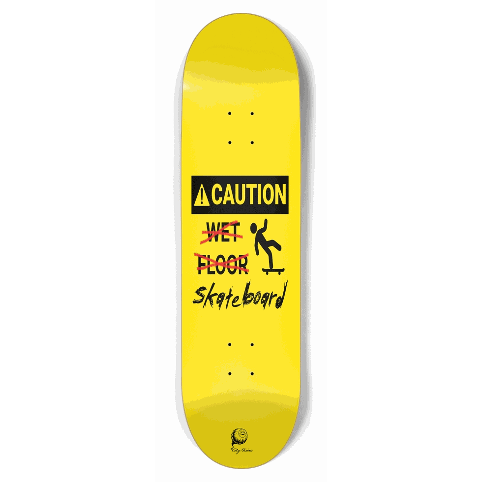 Caution Wet... Wait  8.75 City Vision Skateboards