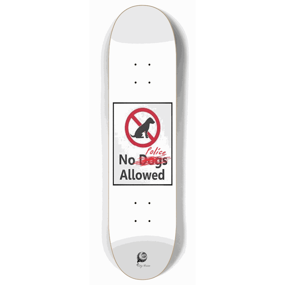 Skateboard - No Police 8.00 by City Vision Skateboards (8.00, Vandalism)