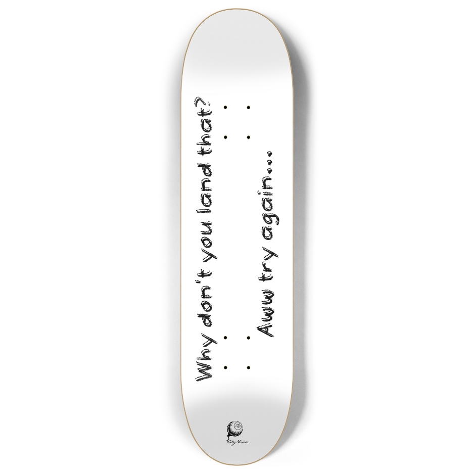 Skateboard - Try Again White 8.00 by City Vision Skateboards (8.00)
