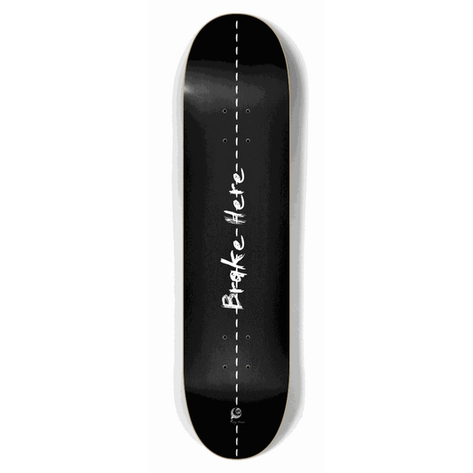 Brake Here 2 7.62 City Vision Skateboards