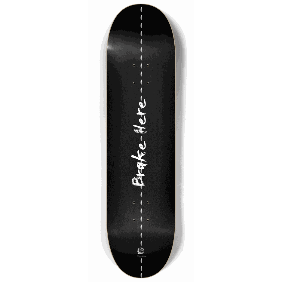 Brake Here 2 8.25 City Vision Skateboards