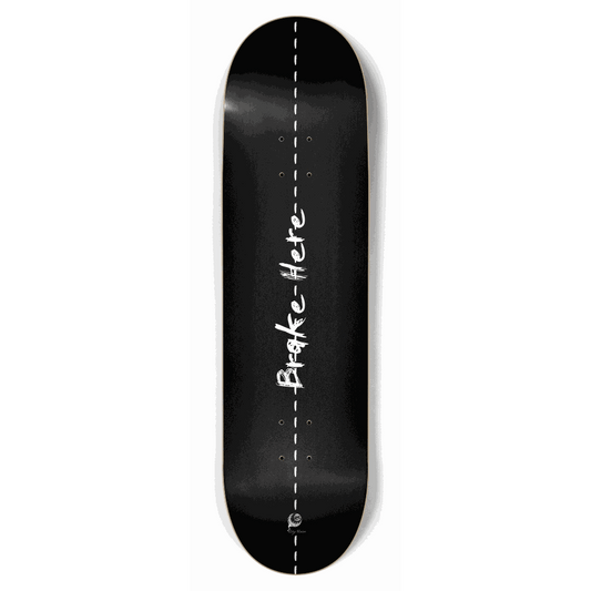 Brake Here 2 8.75 City Vision Skateboards