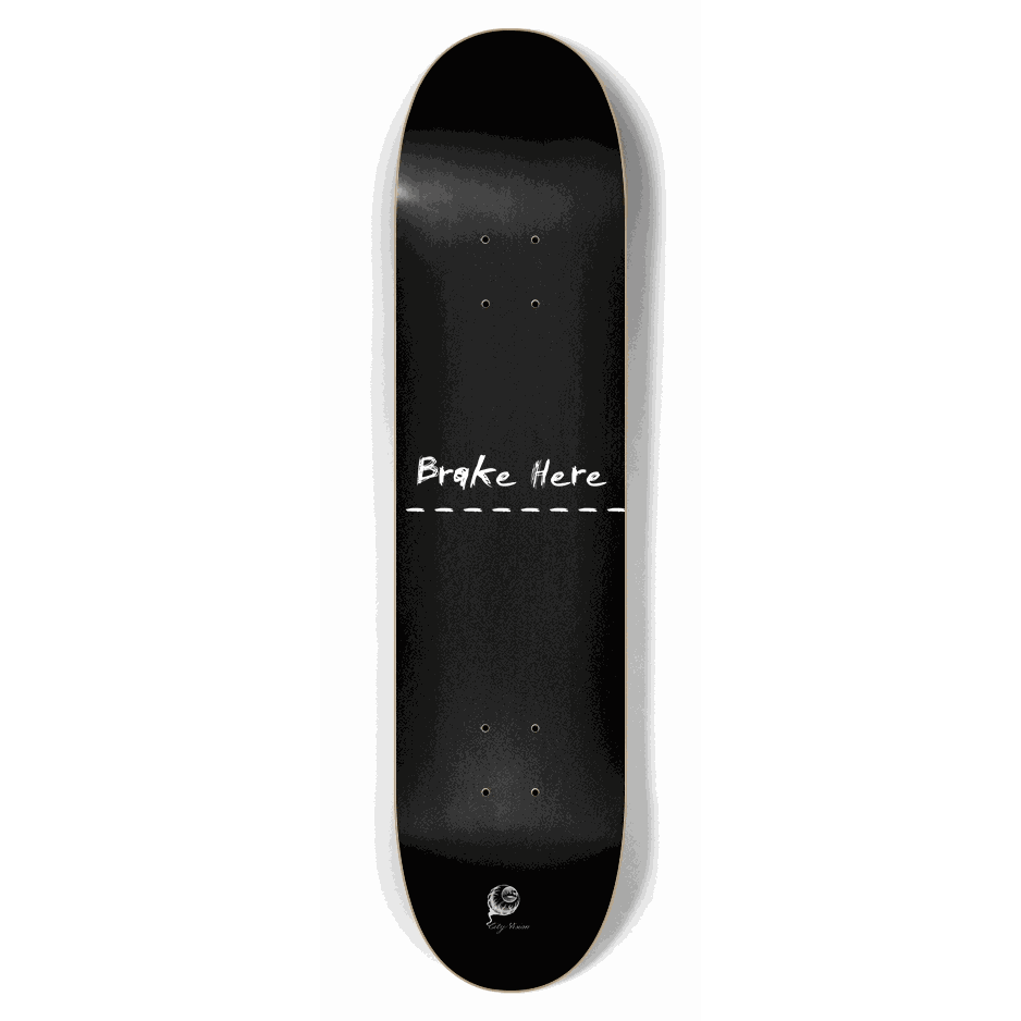 Brake Here Black 7.62 City Vision Skateboards