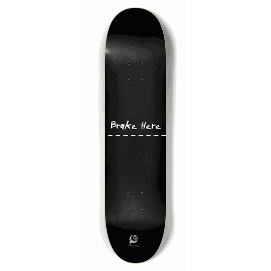 Brake Here Black 7.62 City Vision Skateboards