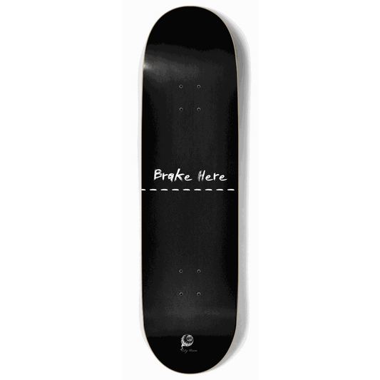 Brake Here Black 9.00 City Vision Skateboards